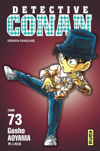 Couverture du livre « Détective Conan Tome 73 » de Gosho Aoyama aux éditions Kana