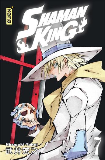 Couverture du livre « Shaman king - star edition Tome 7 » de Hiroyuki Takei aux éditions Kana