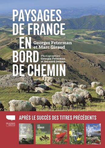 Couverture du livre « Paysages de France en bord de chemin » de Georges Feterman et Marc Giraud et Bernard Deman aux éditions Delachaux & Niestle