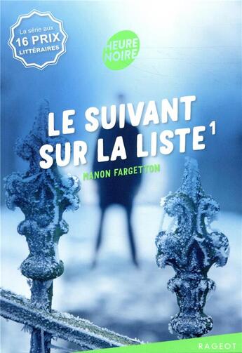 Couverture du livre « Le suivant sur la liste t.1 » de Manon Fargetton aux éditions Rageot