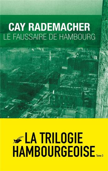 Couverture du livre « Le faussaire de Hambourg » de Cay Rademacher aux éditions Editions Du Masque