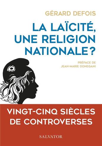 Couverture du livre « La laïcité au risque de l'histoire » de Gerard Defois aux éditions Salvator