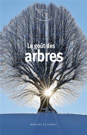 Couverture du livre « Le goût des arbres » de  aux éditions Mercure De France