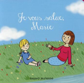 Couverture du livre « Je vous salue Marie » de Severine Cordier aux éditions Bayard Jeunesse