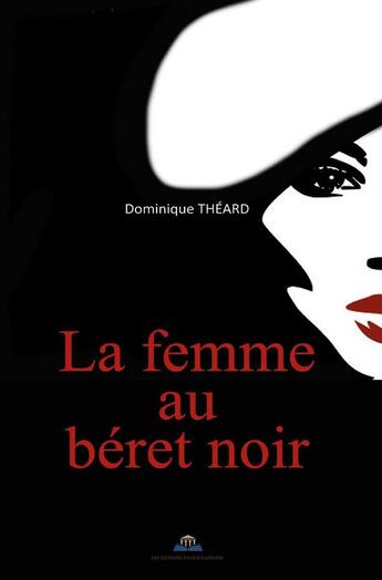 Couverture du livre « La femme au béret noir » de Theard Dominique aux éditions Paulo Ramand