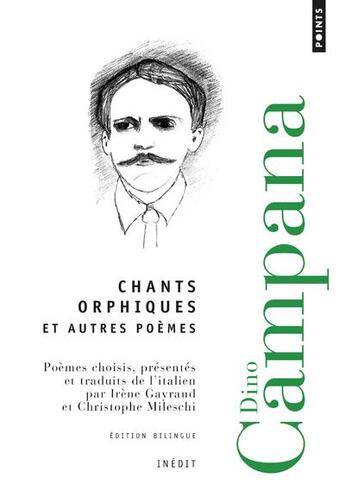 Couverture du livre « Chants orphiques et autres poèmes » de Dino Campana aux éditions Points