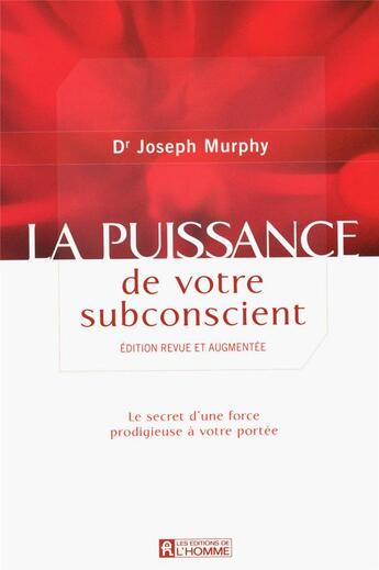 Couverture du livre « Puissance votre subconscient » de Joseph Murphy aux éditions Editions De L'homme