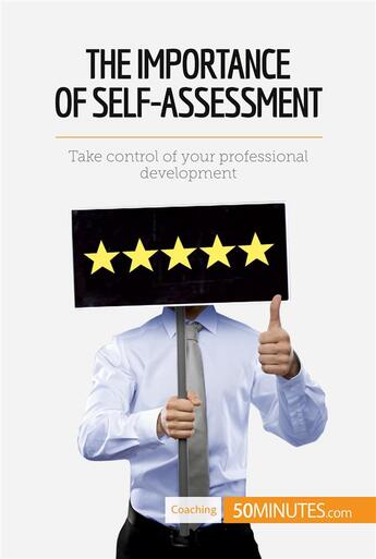 Couverture du livre « The Importance of Self-Assessment » de 50minutes aux éditions 50minutes.com