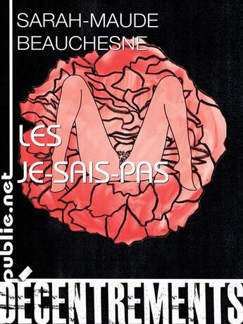 Couverture du livre « Les je-sais-pas » de Sarah-Maude Beauchesne aux éditions Publie.net