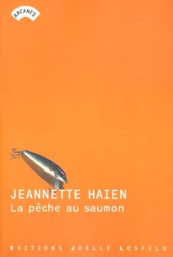 Couverture du livre « La pêche au saumon » de Jeannette Haien aux éditions Joelle Losfeld