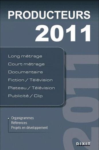 Couverture du livre « Producteurs 2011 » de  aux éditions Dixit