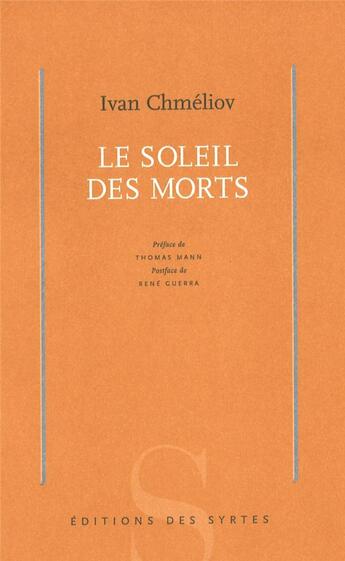 Couverture du livre « Le soleil des morts » de Ivan Chmeliov aux éditions Syrtes