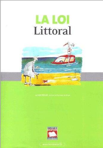 Couverture du livre « La loi littoral » de Loic Prieur aux éditions Territorial