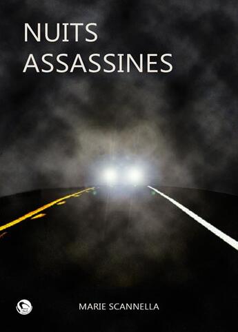 Couverture du livre « Nuits assassines » de Marie Scannella aux éditions Editions Thot