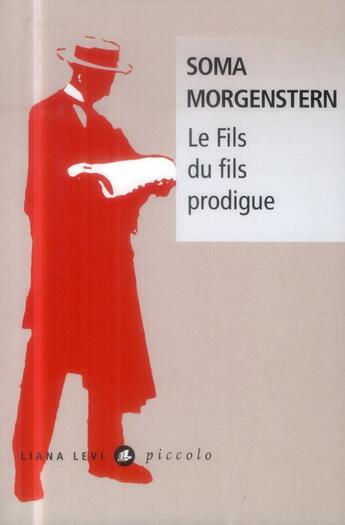 Couverture du livre « Le fils du fils prodigue » de Soma Morgenstern aux éditions Liana Levi