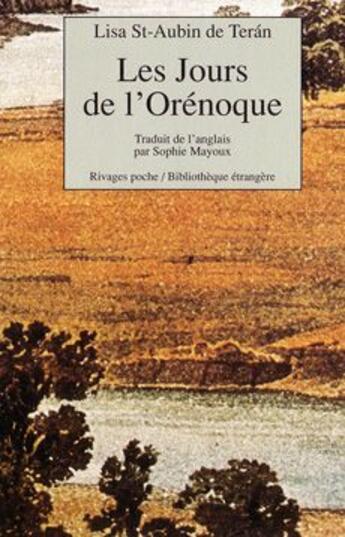 Couverture du livre « Les jours de l'orenoque » de Saint-Aubin De Teran aux éditions Rivages