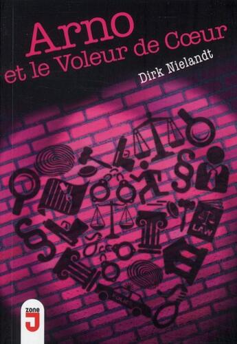 Couverture du livre « Arno et le voleur de coeur » de Dirk Nielandt aux éditions Mijade