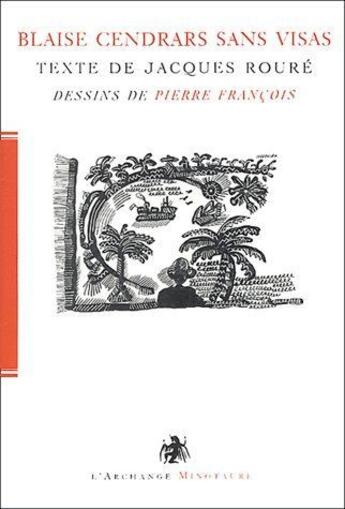 Couverture du livre « Blaise Cendrars sans visas » de Pierre Francois et Jacques Roure aux éditions L'archange Minotaure