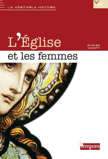 Couverture du livre « L'Eglise et les femmes » de Aubree David-Chapy aux éditions Artege