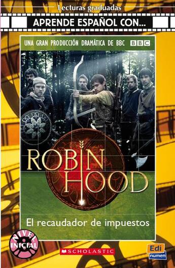 Couverture du livre « Robin Hood y el recaudador de impuestos » de Cecilia Bembibre et Noemi Camara aux éditions Edinumen