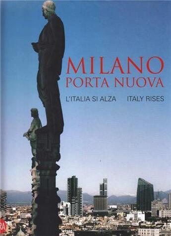 Couverture du livre « Milano porta nuova » de Luca Molinari aux éditions Skira