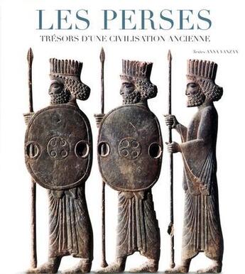 Couverture du livre « Les Perses » de Anna Vanzan aux éditions White Star