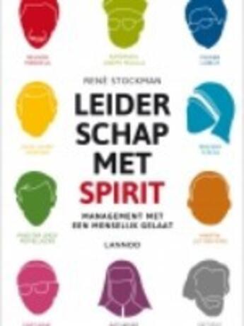 Couverture du livre « Leiderschap met spirit - Management met een menselijk gelaat » de Rene Stockman aux éditions Uitgeverij Lannoo