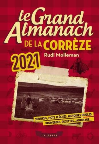 Couverture du livre « Le grand almanach ; de la Corrèze (édition 2021) » de  aux éditions Geste