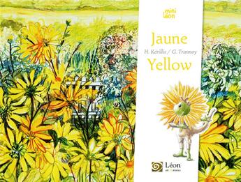 Couverture du livre « Jaune / yellow » de Helene Kerillis et Guillaume Trannoy aux éditions Leon Art Stories