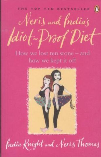 Couverture du livre « Neris and india's idiot-proof diet: from pig to twig » de Knight & Thomas aux éditions Adult Pbs