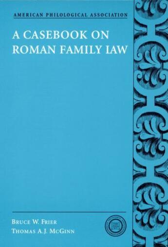 Couverture du livre « A Casebook on Roman Family Law » de Mcginn Thomas A J aux éditions Oxford University Press Usa
