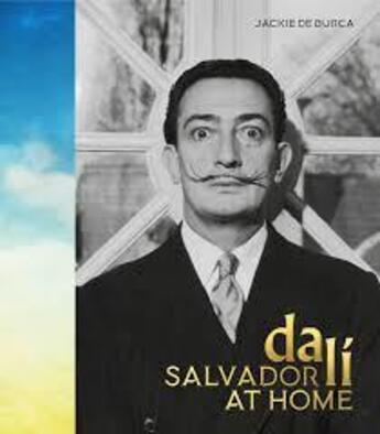 Couverture du livre « Salvador dali at home » de De Burca Jackie aux éditions Quarry