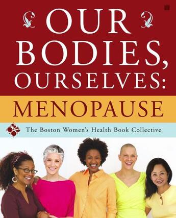Couverture du livre « Our Bodies, Ourselves: Menopause » de Norsigian Judy aux éditions Touchstone