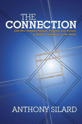 Couverture du livre « The Connection » de Silard Anthony aux éditions Atria Books Beyond Words