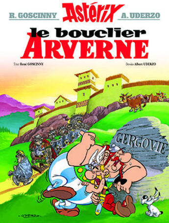 Couverture du livre « Astérix Tome 11 : le bouclier arverne » de Rene Goscinny et Albert Uderzo aux éditions Hachette
