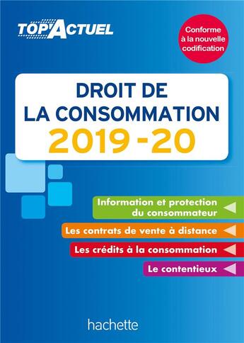 Couverture du livre « Top'actuel : droit de la consommation (édition 2019/2020) » de Lucas Alban aux éditions Hachette Education