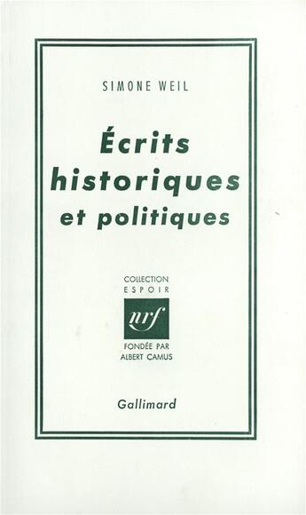 Couverture du livre « Écrits historiques et politiques » de Weil Simone aux éditions Gallimard