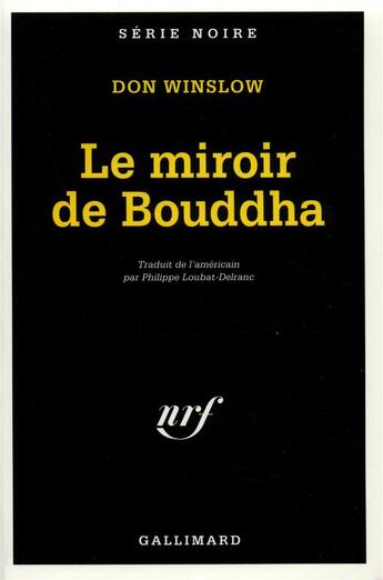 Couverture du livre « Le miroir de Bouddha » de Don Winslow aux éditions Gallimard