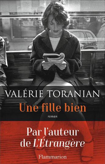 Couverture du livre « Une fille bien » de Valerie Toranian aux éditions Flammarion