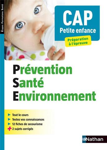 Couverture du livre « Prévention, santé, environnement ; CAP petite enfance ; étapes formations santé (édition 2016) » de Catherine Barbeaux aux éditions Nathan