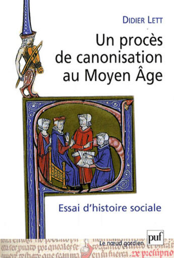 Couverture du livre « Un procès de canonisation au moyen âge » de Didier Lett aux éditions Puf