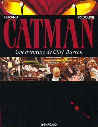 Couverture du livre « Cliff Burton t.5 ; catman » de Rodolphe et Michel Durand aux éditions Dargaud