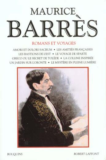 Couverture du livre « MAURICE BARRES ROMANS T2 AMORI DOLOR SACRUM » de Maurice Barres aux éditions Bouquins