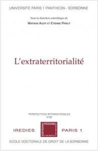 Couverture du livre « L'extraterritorialité » de Etienne Pataut et Mathias Audit aux éditions Pedone