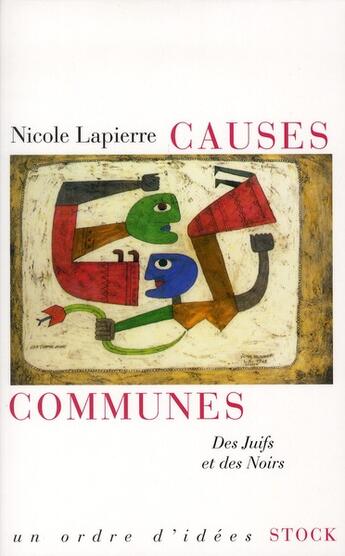 Couverture du livre « Causes communes ; des juifs et des noirs » de Nicole Lapierre aux éditions Stock