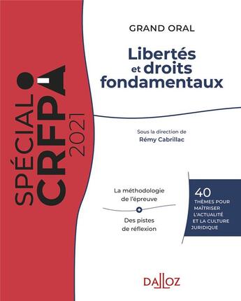 Couverture du livre « Libertés et droits fondamentaux : 40 thèmes pour maîtriser l'actualité et la culture (édition 2021) » de Remy Cabrillac et Collectif aux éditions Dalloz