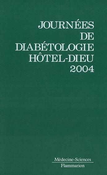 Couverture du livre « Journees de diabetologie de l'hoteldieu2004 » de Selam aux éditions Lavoisier Medecine Sciences