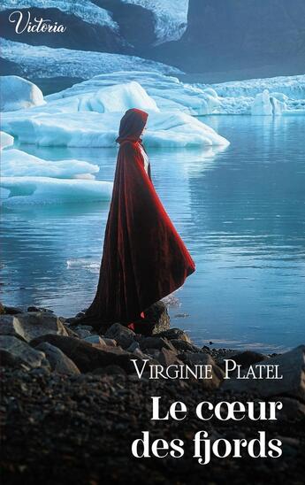 Couverture du livre « Le coeur des fjords » de Virginie Platel aux éditions Harlequin