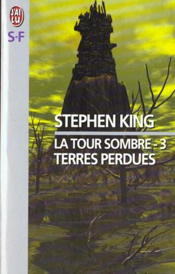 Couverture du livre « La tour sombre Tome 3 : terres perdues » de Stephen King aux éditions J'ai Lu