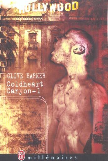 Couverture du livre « Coldheart canyon t1 » de Clive Barker aux éditions J'ai Lu